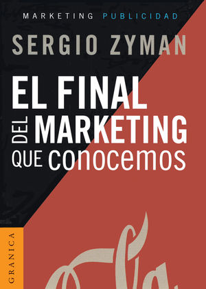 FINAL DEL MARKETING QUE CONOCEMOS, EL