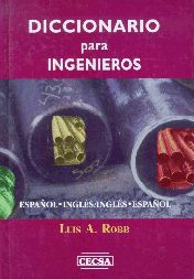 DICCIONARIO PARA INGENIEROS ESPAÑOL-INGLÉS/INGLÉS-ESPAÑOL