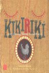 KIKIRIKI COMO CANTAN Y JUEGAN LOS NIÑOS AQUI