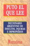 PUTO EL QUE LEE
