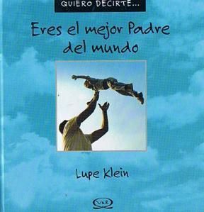 ERES EL MEJOR PADRE DEL MUNDO