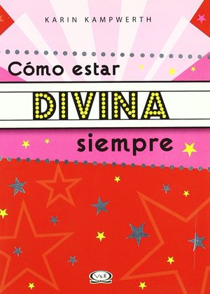 COMO ESTAR DIVINA SIEMPRE