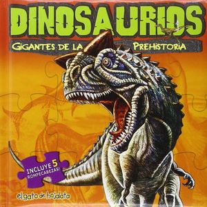 DINOSAURIOS: GIGANTES DE LA PREHISTORIA (PUZZLES)