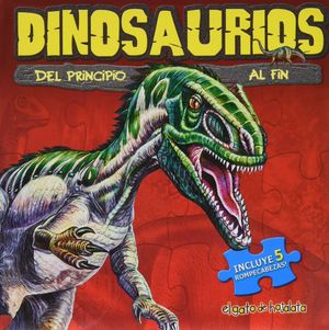 DINOSAURIOS: DEL PRINCIPIO AL FIN (PUZZLES)