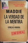 MADDIE. LA VERDAD DE LA MENTIRA