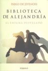 BIBLIOTECA DE ALEJANDRIA/EL ENIGMA DESVELADO