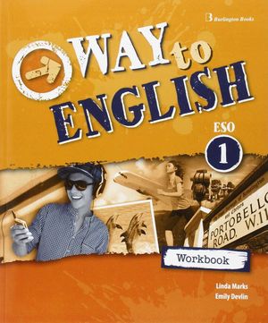 WAY TO ENGLISH 1ºESO WORKBOOK+LANGUAGE BUILDER (BURLINGTON)