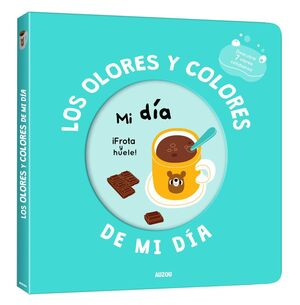 MI DIA MI LIBRO DE OLORES Y COLORES - ED