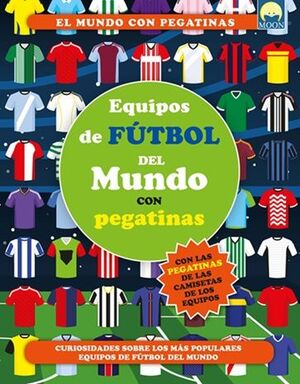 EQUIPOS FÚTBOL DEL MUNDO CON PEGATINAS