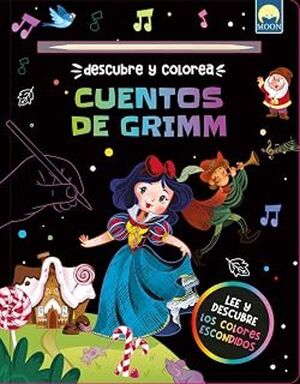 DESCUBRE Y COLOREA. CUENTOS DE GRIMM