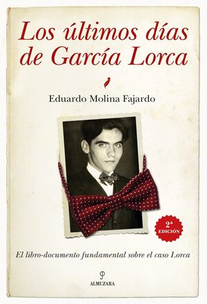LOS ÚLTIMOS DÍAS DE GARCÍA LORCA