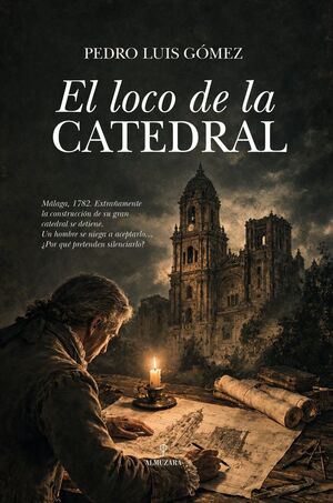 EL LOCO DE LA CATEDRAL