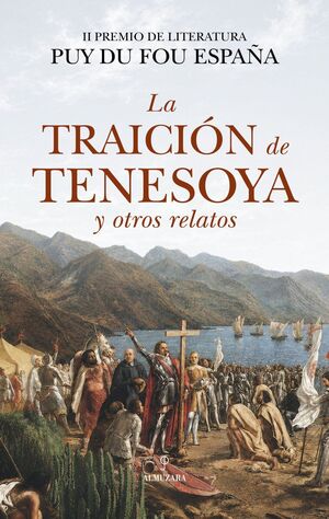 TRAICIÓN DE TENESOYA Y OTROS RELATOS, LA