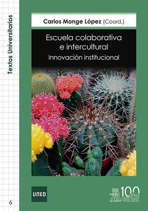 ESCUELA COLABORATIVA E INTERCULTURAL. INNOVACION I