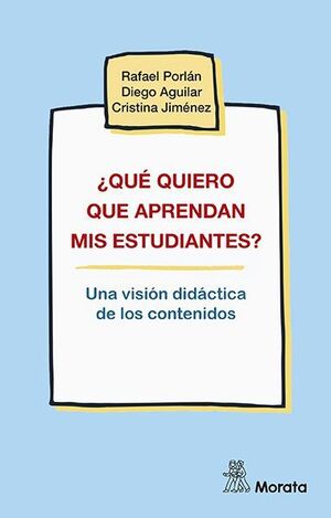 ¿QUÉ QUIERO QUE APRENDAN MIS ESTUDIANTES? UNA VISIÓN DIDÁCTICA DE LOS CONTENIDOS