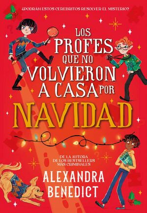 LOS PROFES QUE NO VOLVIERON A CASA EN NAVIDAD