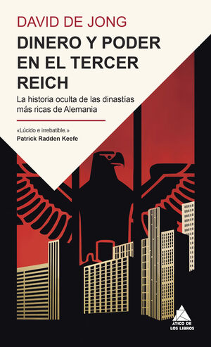 DINERO Y PODER EN EL TERCER REICH - ATIC
