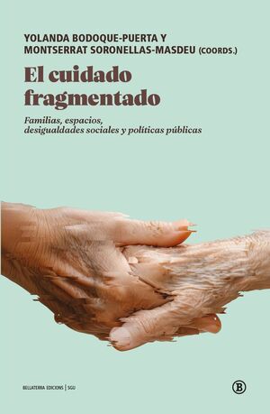 EL CUIDADO FRAGMENTADO