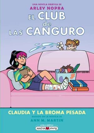 CLUB DE LAS CANGURO 15, EL: CLAUDIA Y LA BROMA PESADA