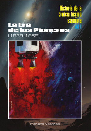 HISTORIA DE LA CIENCIA FICCION ESPAÑOLA I