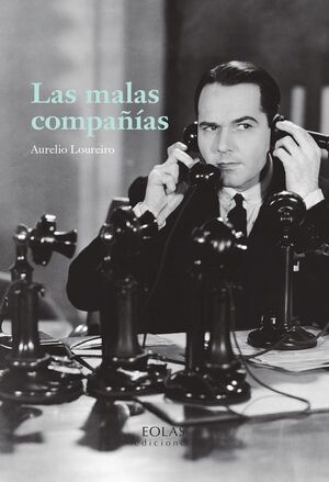 LAS MALAS COMPAÑIAS