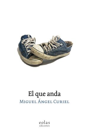 EL QUE ANDA