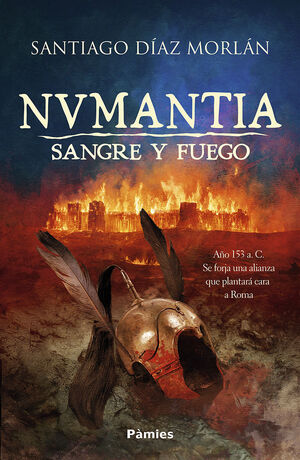 NUMANTIA SANGRE Y FUEGO - PAMIES