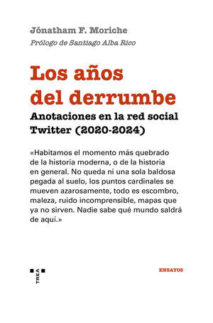 LOS AÑOS DEL DERRUMBE