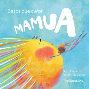 MAMUA BESOS QUE CURAN