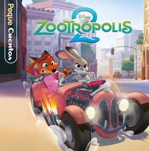 ZOOTROPOLIS 2. PEQUECUENTOS