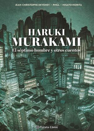 MURAKAMI. EL SÉPTIMO HOMBRE Y OTROS CUENTOS