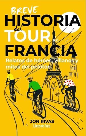 BREVE HISTORIA DEL TOUR DE FRANCIA