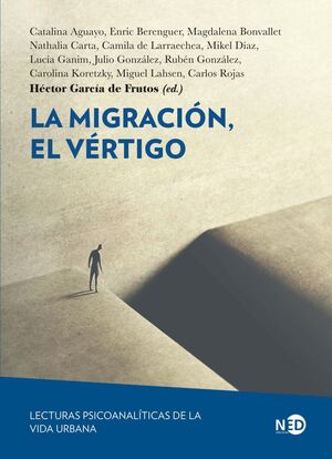 LA MIGRACIÓN, EL VÉRTIGO