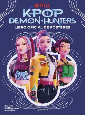 KPOP DEMON HUNTERS: LIBRO OFICIAL DE PÓSTERES