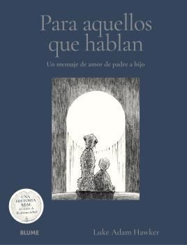 PARA AQUELLOS QUE HABLAN - BLUME