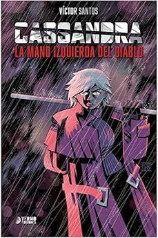 CASSANDRA: LA MANO IZQUIERDA DEL DIABLO