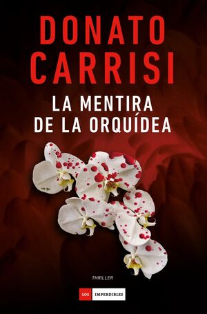 LA MENTIRA DE LA ORQUIDEA