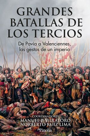 GRANDES BATALLAS DE LOS TERCIOS