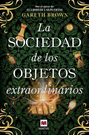 LA SOCIEDAD DE LOS OBJETOS EXTRAORDINARIOS