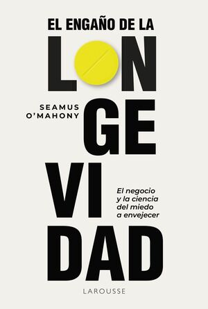 EL ENGAÑO DE LA LONGEVID