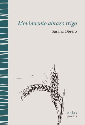 MOVIMIENTO ABRAZO TRIGO