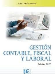 GESTIÓN CONTABLE, FISCAL Y LABORAL
