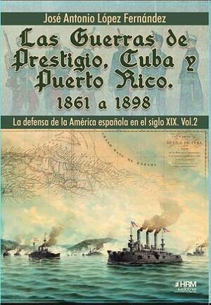 LAS GUERRAS DE PRESTIGIO CUBA Y PUERTO R