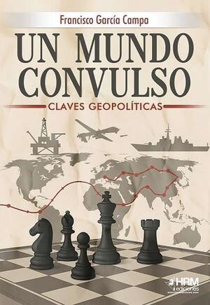 UN MUNDO CONVULSO