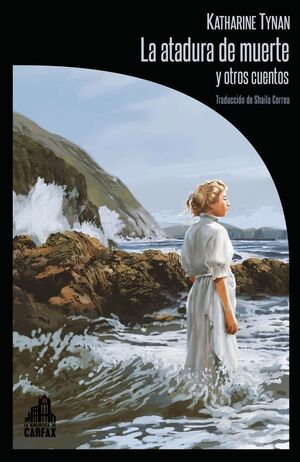 LA ATADURA DE LA MUERTE Y OTROS CUENTOS