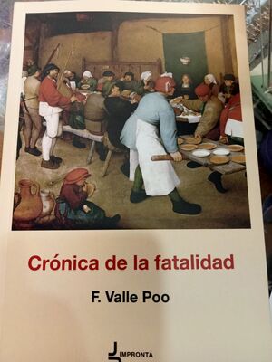 CRÓNICA DE LA FATALIDAD
