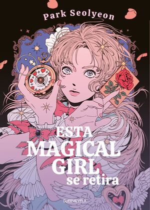 ESTA MAGICAL GIRL SE RETIRA - DUERMEVELA
