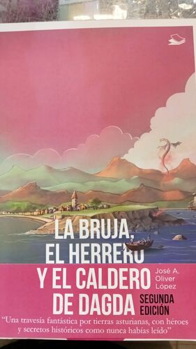 LA BRUJA, EL HERRERO Y EL CALDERO DE DAGDA (2ª EDICIÓN)
