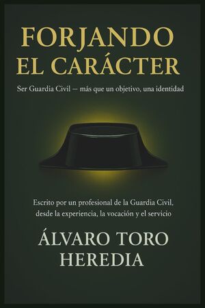 FORJANDO EL CARÁCTER