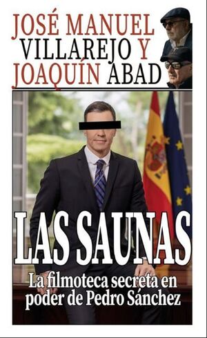 LAS SAUNAS - LA FILMOTECA SECRETA EN PODER DE PEDRO SÁNCHEZ
